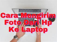 Cara Kirim Dokumen Dari Laptop Ke Hp