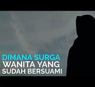 Dimana Letak Surga Seorang Suami