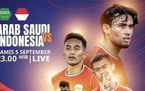 Indonesia Vs Arab Saudi Kualifikasi Piala Dunia 2026 Live